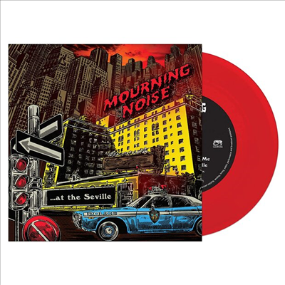 Mourning Noise - At The Seville (Red 7 inch Single LP)