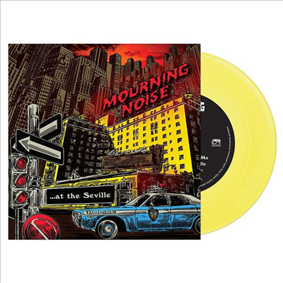 Mourning Noise - At The Seville (Yellow 7 inch Single LP)
