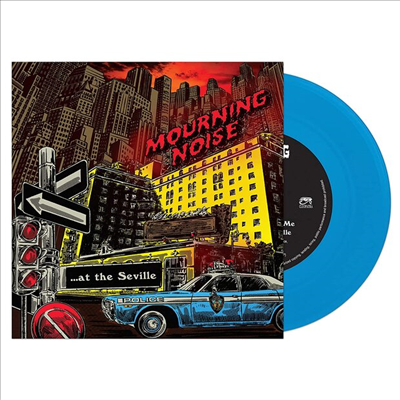 Mourning Noise - At The Seville (Blue 7 inch Single LP)