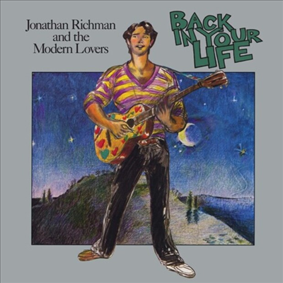 Jonathan Richman & The Modern Lovers - Back In Your Life (Digipack)(CD)