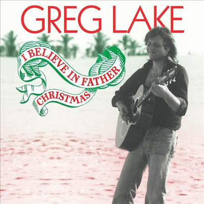 Greg Lake - I Believe In Father Christmas (Transparent Red 10 inch LP)