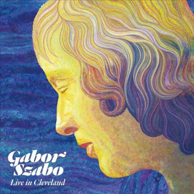 Gabor Szabo - Live In Cleveland 1976 (Digipack)(CD)