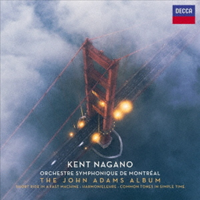 아담스: 모던 관현악 작품집 (Adams: Common Tones in Simple Time, Harmonielehre, Short Ride in a Fast Machine) (SHM-CD)(일본반) - Kent Nagano