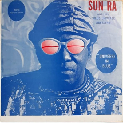 Sun Ra &amp; His Blue Universe Arkestra - Universe In Blue (LP)