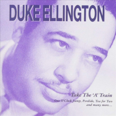 Duke Ellington - Take The A Train (CD)