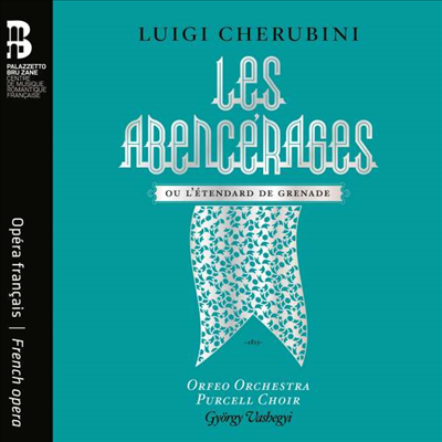 케루비니: 오페라 &#39;아벵쉐라지&#39; (Cherubini: Opera &#39;Les Abencerages&#39;) (3CD) - Gyorgy Vashegyi