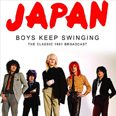 Japan - Boys Keep Swinging: 1981 Broadcast (CD)