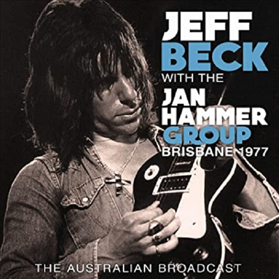 Jeff Beck With The Jan Hammer Group - Brisbane 1977 (CD)