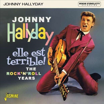 Johnny Hallyday - Elle Est Terrible! The Rock &#39;N&#39; Roll Years (CD)