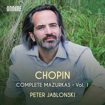 쇼팽: 마주르카 전곡 1집 (Chopin: Complete Mazurkas, Vol.1)(CD) - Peter Jablonski