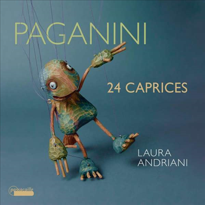 파가니니: 무반주 바이올린을 위한 24개의 카프리스 (Paganini: 24 Caprices for Solo Violin)(CD) - Laura Andriani