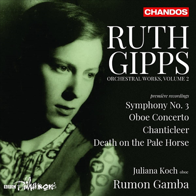 루스 기프스: 교향곡 3번 &amp; 오보에 협주곡 (Ruth Gipps: Symphony No.3 &amp; Oboe Concerto)(CD) - Rumon Gamba