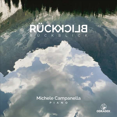 브람스: 피아노 소품집 (Ruckblick - Brahms: Klavierstucke)(CD) - Michele Campanella