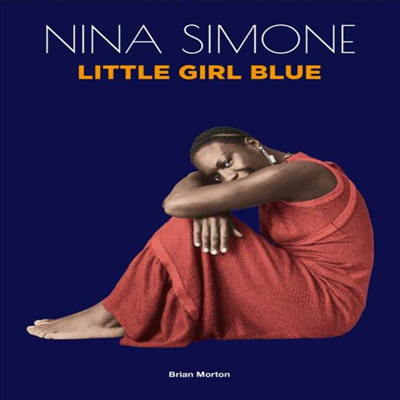 Nina Simone - Little Gil Blue By Brian Morton (Limited Deluxe Edition)(CD+Book)