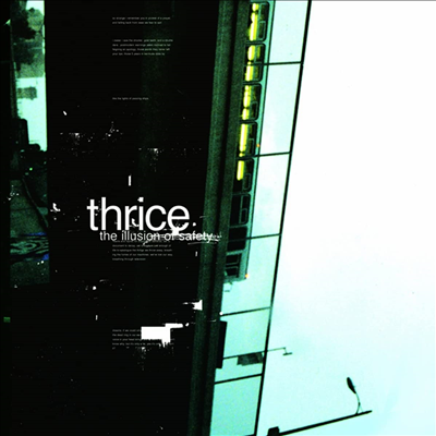 Thrice - Illusion Of Safety (20th Anniversary Edition)(LP)