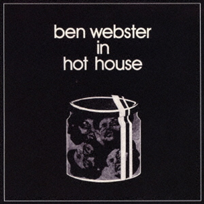 Ben Webster/Tete Montoliu Trio - In Hot House (Remastered)(Ltd)(일본반)(CD)