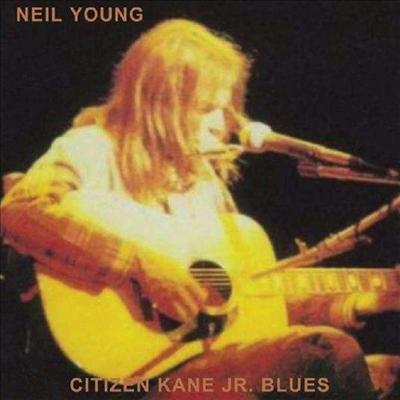 Neil Young - Citizen Kane Jr. Blues 1974 (Live At The Bottom Line)(Digipack)(CD)