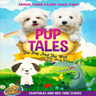 Pup Tales: The Dog &amp; The Wolf &amp; Other Aesop Tales (강아지 이야기: 개와 늑대 및 기타 이솝 이야기)(지역코드1)(한글무자막)(DVD)