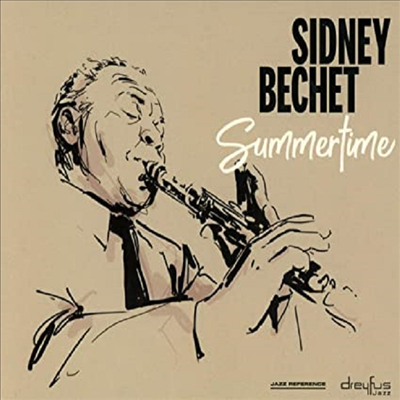 Sidney Bechet - Summertime (Remastered)(CD)