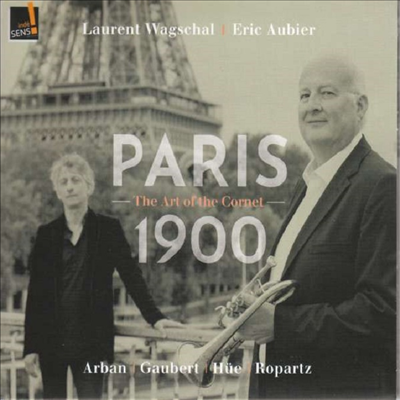 파리 1900 - 코넷의 예술 (Paris 1900 - The Art of the Cornet)(CD) - Eric Aubier