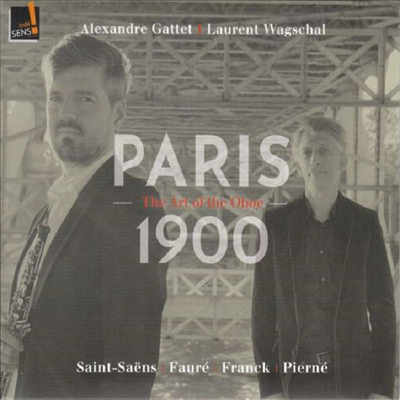 오보에와 피아노를 위한 작품집 (Paris 1900 - Works for Oboe and Piano)(CD) - Alexandre Gattet