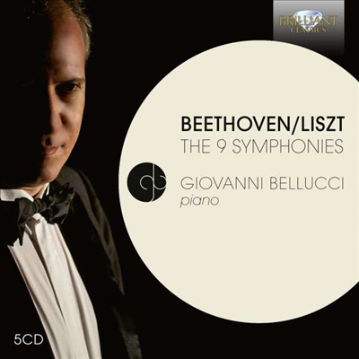 베토벤: 교향곡 전집 1 - 9번 리스트 피아노 편곡반 (Beethoven: The 9 Symphonies Transcribed For Piano By Liszt) (5CD) - Giovanni Bellucci