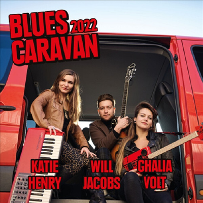 Katie Henry/Ghalia Volt/Will Jacobs - Blues Caravan 2022 (CD+DVD)