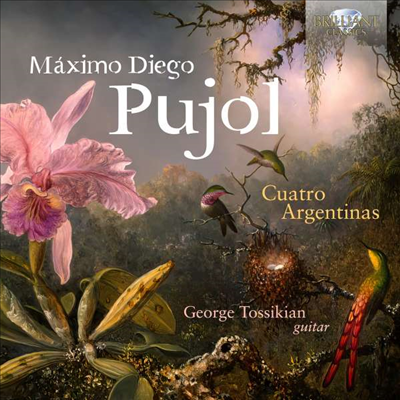 푸홀: 기타 작품집 (Pujol: Cuatro Argentinas)(CD) - George Tossikian