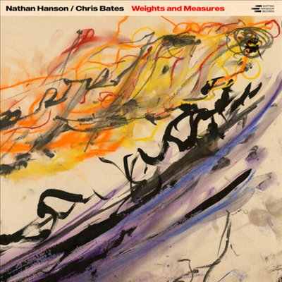 Nathan Hanson / Chris Bates - Weights &amp; Measures (CD)