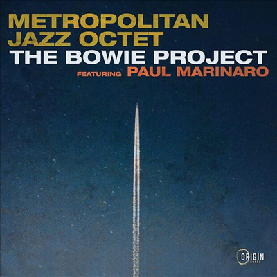 Metropolitan Jazz Octet / Paul Marinaro - The Bowie Project (CD)