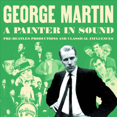 George Martin - A Painter In Sound: Pre-Beatles Productions &amp; Classical Influences (4CD)