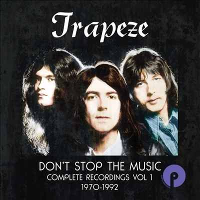 Trapeze - Don't Stop The Music: Complete Recordings Volume 1 (1970-1992) (6CD Box Set)