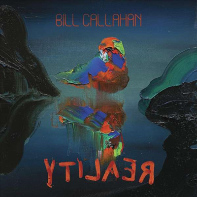 Bill Callahan - Ytilaer (2LP)