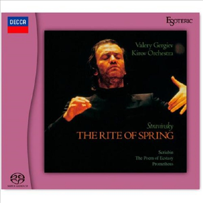 스트라빈스키: 봄의 제전, 스크랴빈: 법열의 시 (Stravinsky: The Rite Of Spring, Scriabin: Ecstasy Poem) (Ltd)(Esoteric SACD Hybrid)(일본반) - Valery Gergiev