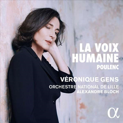 풀랑크: 오페라 '사람의 소리'(Poulenc: Opera 'La Voix Humaine')(CD) - Veronique Gens