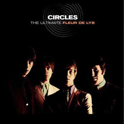 Les Fleur De Lys - Circles: The Ultimate Fleur De Lys (CD)