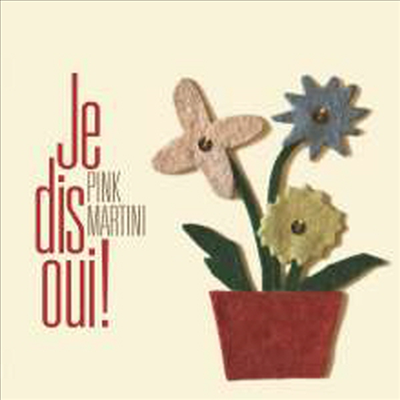 Pink Martini - Je Dis Oui! (CD)