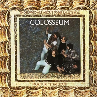 Colosseum - Those Who Are About To Die Sal (CD)