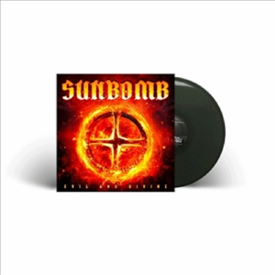 Sunbomb - Evil &amp; Divine (LP)