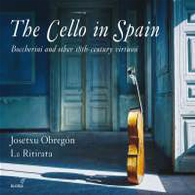 스페인의 첼로 작품집 (The Cello in Spain)(CD) - Josetxu Obregon