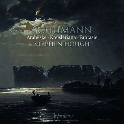 슈만: 아라베스크, 환상곡 & 크라이슬레리아나 (Schumann: Arabeske, Fantasie & Kreisleriana)(CD) - Stephen Hough