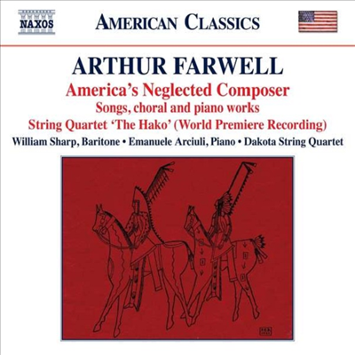 아서 파웰: 실내악 작품집 (America's Neglected Composer - Arthur Farwell: Chamber Works)(CD) - William Sharp