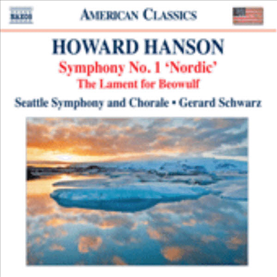 핸슨 : 교향곡 1번 '노르딕', 베오울프를 위한 애가 (Howard Hanson : Symphony No.1, The Lament for Beowulf)(CD) - Gerard Schwarz