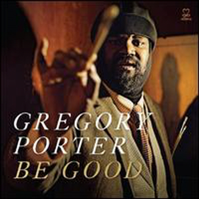 Gregory Porter - Be Good (Digipack)(CD)