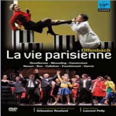 오펜바흐 : 파리인의 즐거움 (Offenbach : La Vie Parisienne) (Paris Life) (DVD) - Sebastien Rouland