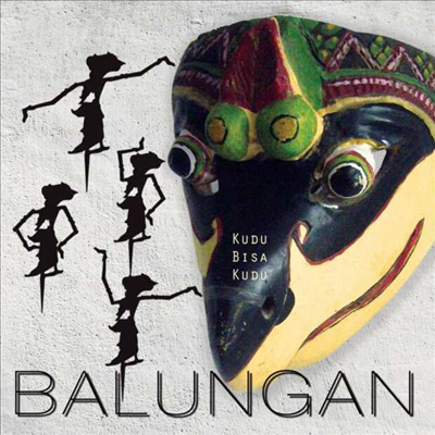 Balungan - Kudu Bisa Kudu (CD)