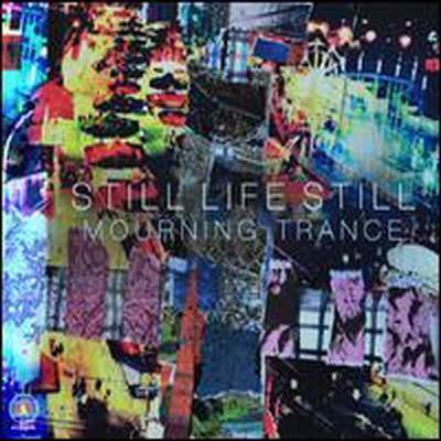 Still Life Still - Mourning Trance (LP)