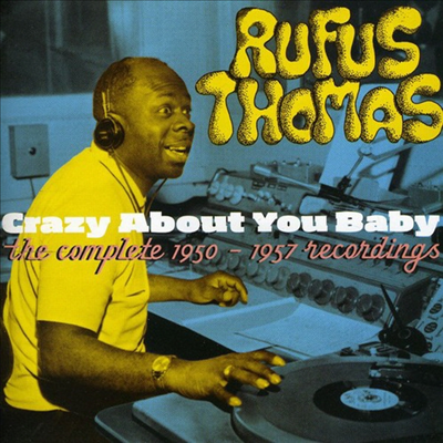 Rufus Thomas - Crazy About You Baby (Remastered)(CD)