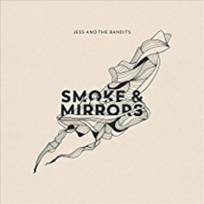 Jess & The Bandits - Smoke & Mirrors (CD)