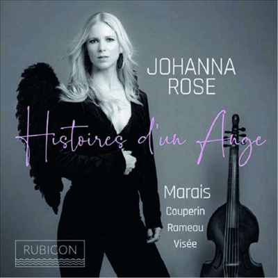 천사 이야기 - 비올라 다 감바 작품집 (Histoires d&#39;un Ange - Works for Viola da gamba)(CD) - Johanna Rose